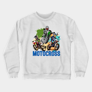 Motocross A Little Dirt Never Hurt Crewneck Sweatshirt